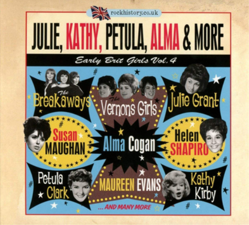 Julie, Kathy, Petula, Alma & More: Early Brit Girls - Volume 4