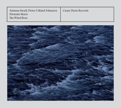 Arianna Savall/Petter Udland Johansen: The Wind Rose