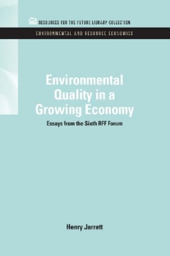 Environmental Quality in a Growing Economy