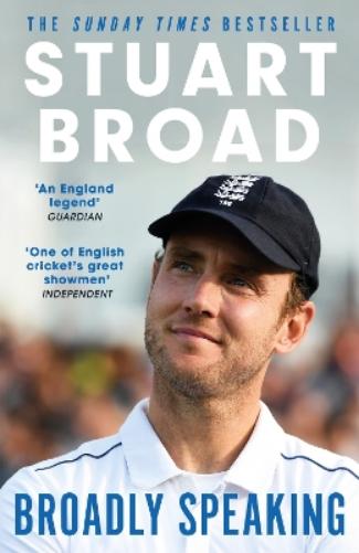 Stuart Broad: Broadly Speaking