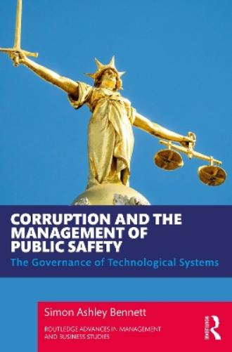Corruption and the Management of Public Safety
