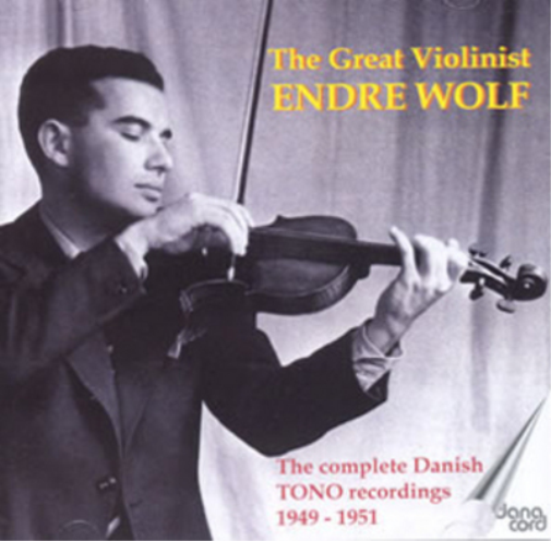 Endre Wolf: The Great Violinist
