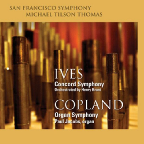 Ives: Concord Symphony/Copland: Organ Symphony
