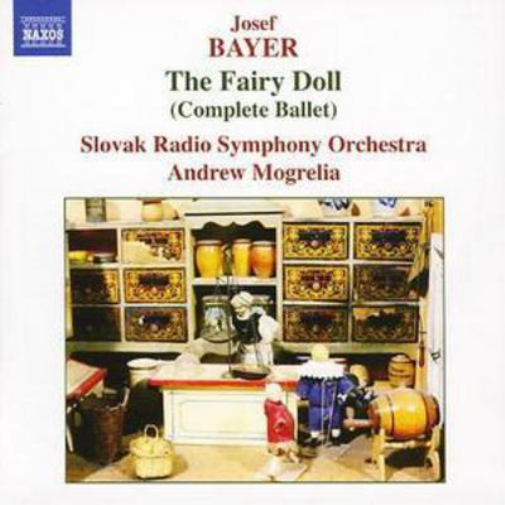 Fairy Doll (Complete Ballet) (Mogrelia, Slovak Radio So)