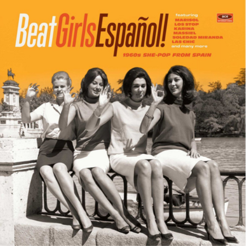 Beat Girls Español!: 1960's She-pop from Spain