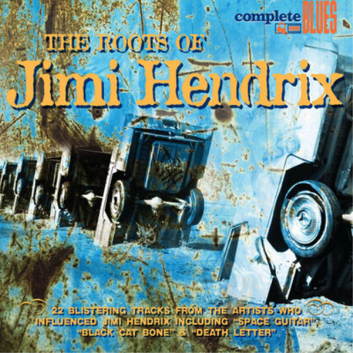 The Roots of Jimi Hendrix