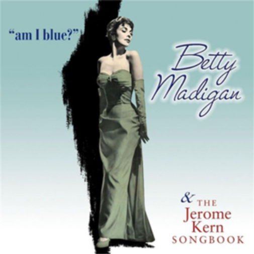 Am I Blue?/The Jerome Kern Songbook