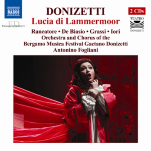 Gaetano Donizetti: Lucia Di Lammermoor