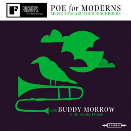Poe for Moderns: Music to Scare Your Neighbours