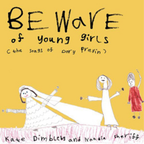 Beware of Young Girls: The Songs of Dory Previn