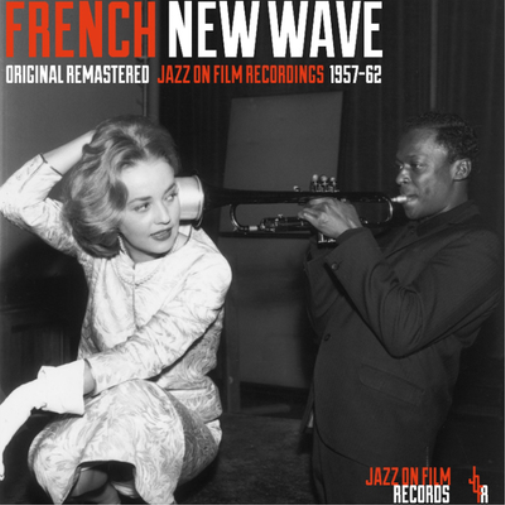 French New Wave: Jazz On Film - Volume 3