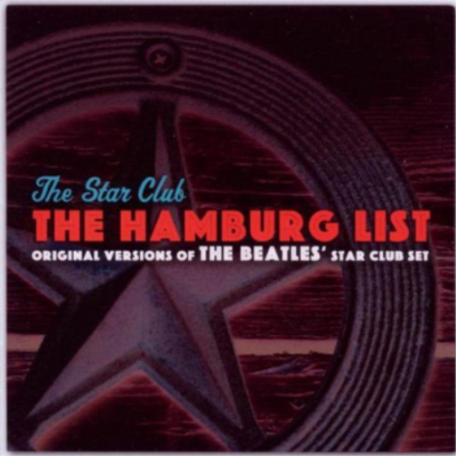 The Hamburg List: Original Versions of the Beatles' Star Club Set