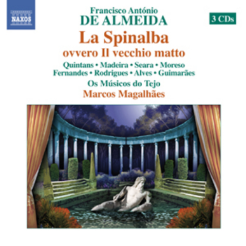 Francisco Antonio De Almeida: La Spinalba Ovvero Il Vecchio Matto