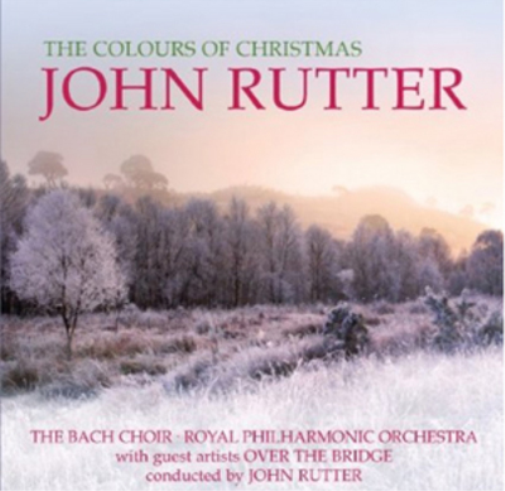 John Rutter: The Colours of Christmas