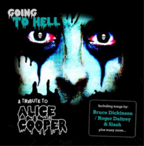 Going to Hell: A Tribute to Alice Cooper