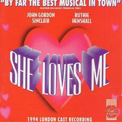 She Loves Me: 1994 LONDON CAST RECORDING