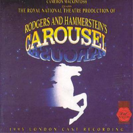 Carousel: ( Rodgers And Hammerstein )
