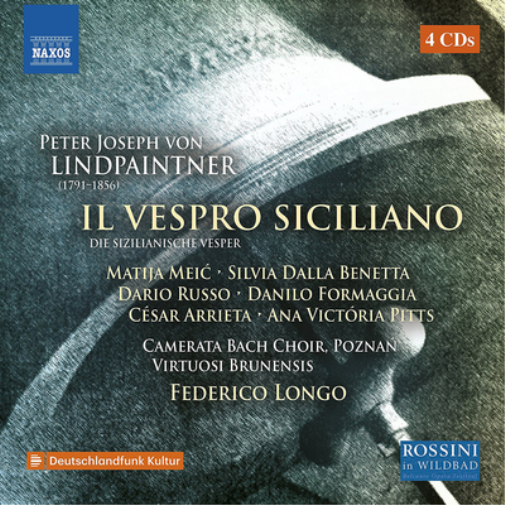Peter Joseph Von Lindpaintner: Il Vespro Siciliano