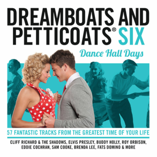 Dreamboats and Petticoats: Dance Hall Days - Volume 6