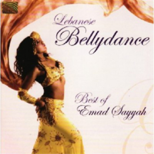 Lebanese Bellydance: The Best of Emad Sayyah