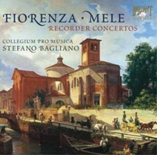 Fiorenza/Mele: Recorder Concertos