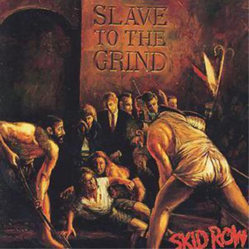 Slave To The Grind
