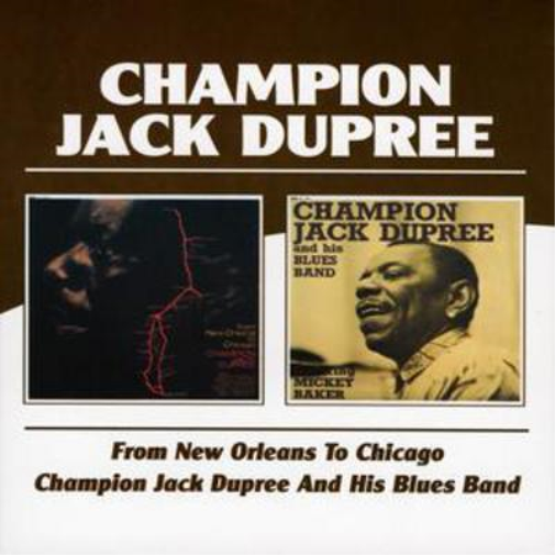 From New Orleans to Chicago/Champion Jack Dupree...