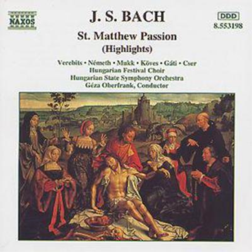 J. S Bach: St. Matthew Passion (Highlights)