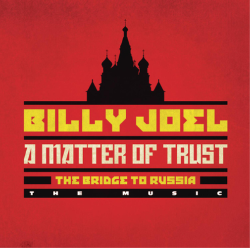 A Matter of Trust: The Bridge to Russia: The Music