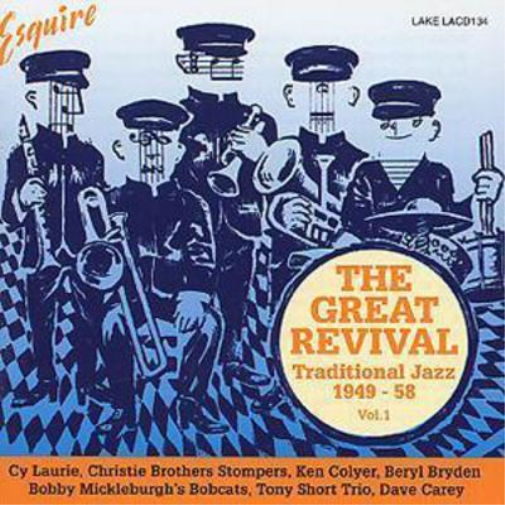 The Great Revival: Traditional Jazz 1949 - 58;Vol. 1