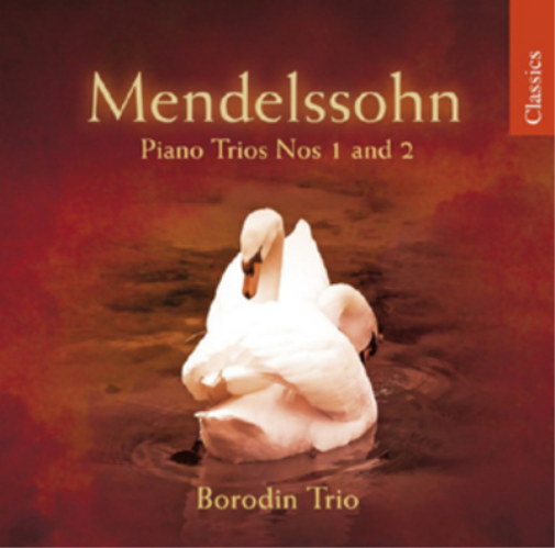 Felix Mendelssohn: Piano Trios Nos. 1 and 2