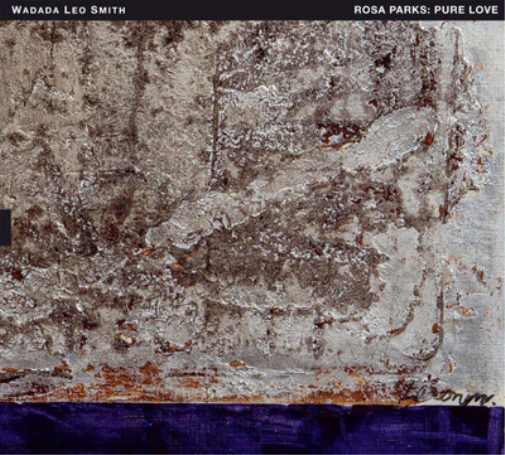 Rosa Parks: Pure Love: An Oratorio of Seven Songs