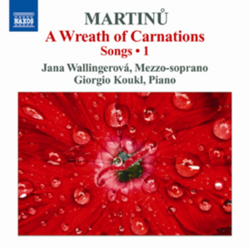 Martinu: A Wreath of Carnations - Volume 1