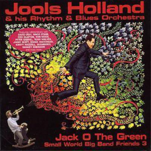 Small World Big Band Friends: Jack O the Green - Volume 3