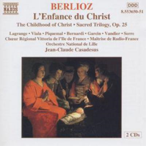 L'Enfance du Christ (The Childhood of Christ) - Hector Berlioz