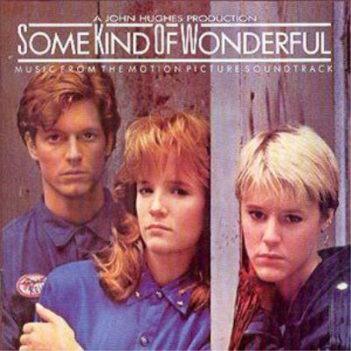 Some Kind of Wonderful: Original Soundtrack