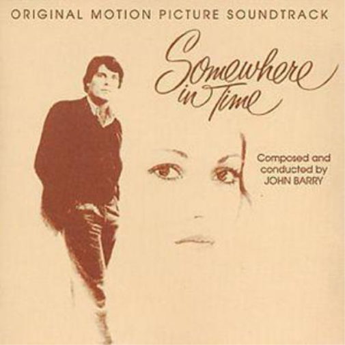 Somewhere in Time: Composed and Conducted By John Barry