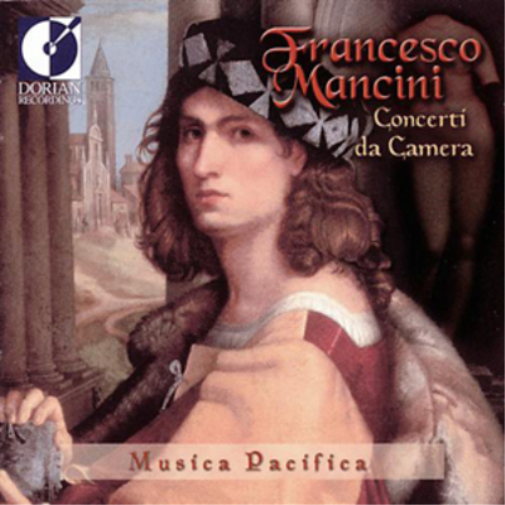 Francesco Mancini: Concerti Da Camera