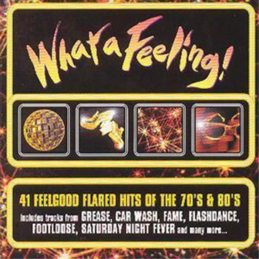 What A Feeling!: Various Artists