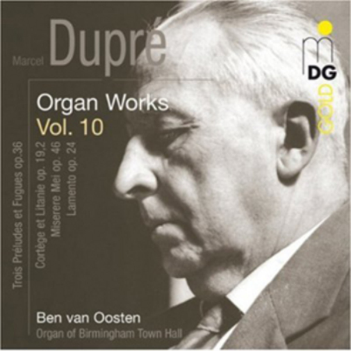 Marcel Dupre: Organ Works - Volume 10