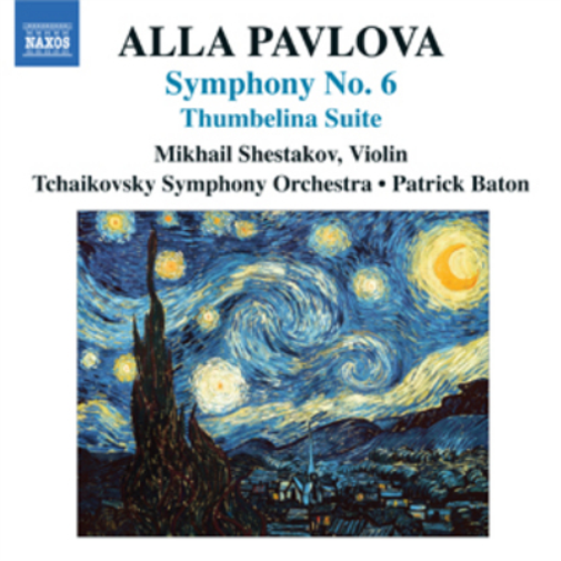 Pavlova: Symphony No. 6/Thumbelina Suite