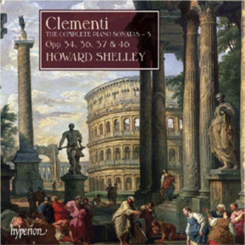 Clementi: The Complete Piano Sonatas: Opp. 34, 36, 37 & 46 - Volume 5