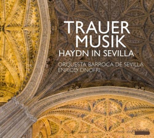 Trauer Musik: Haydn in Sevilla