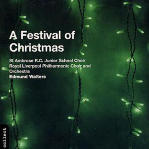 Festival of Christmas, A (Walters, Royal Liverpool Choir)
