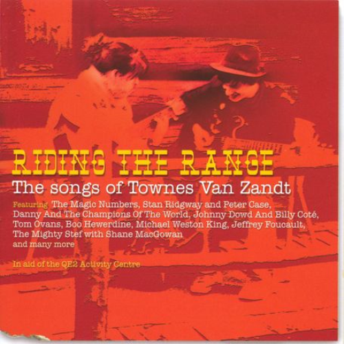 Riding the Range: The Songs of Townes Van Zandt