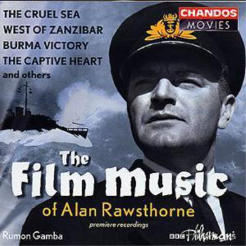 The Film Music Of Alan Rawsthorne (1905-1971): premiere recordings