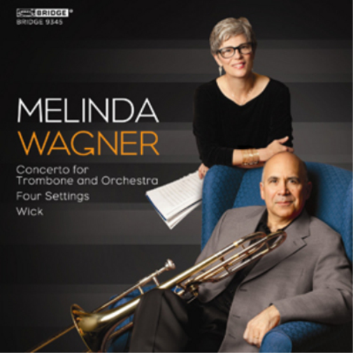Melinda Wagner: Concerto for Trombone and Orchestra/...