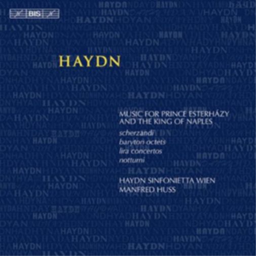 Haydn: Music for Prince Esterhazy and the King of Naples