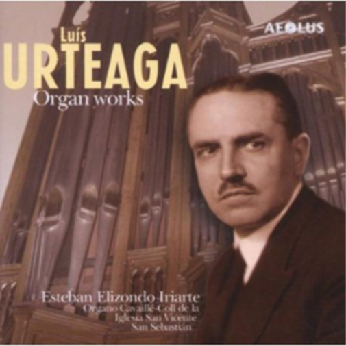 Luis Urteaga: Organ Works