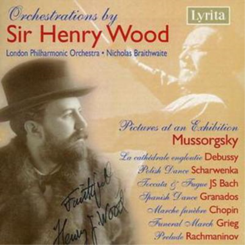 Orchestrations By Sir Henry Wood (Braithwaite, Lpo)